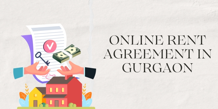 Online Rent Agreement in Gurgaon