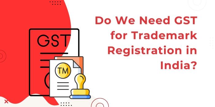 GST for Trademark Registration